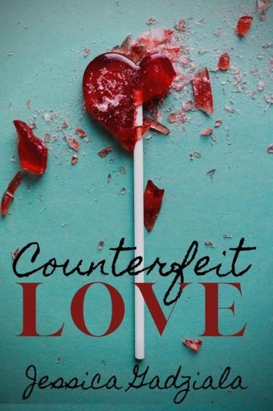 Cover for Jessica Gadziala · Counterfeit Love (Paperback Book) (2020)