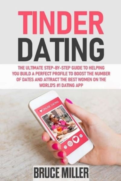 Cover for Bruce Miller · Tinder Dating (Paperback Book) (2020)