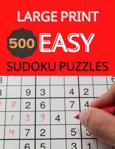 Cover for Daz Journals · Large Print 500 Easy Sudoku Puzzles (Paperback Bog) (2020)