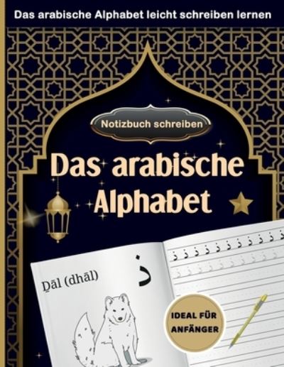 Cover for Zahra Editionen · Das arabische Alphabet (Paperback Book) (2020)