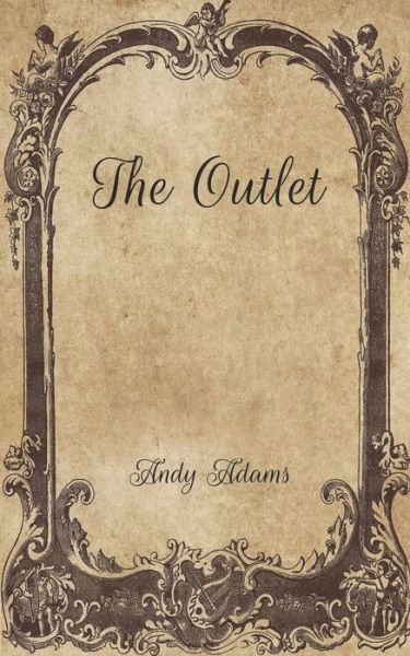 Cover for Andy Adams · The Outlet (Paperback Book) (2021)
