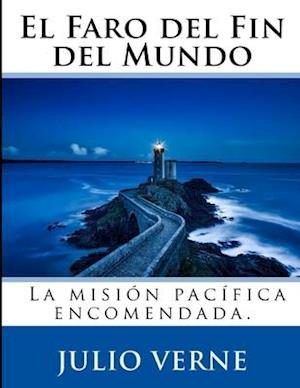 Cover for Julio Verne · El Faro del Fin del Mundo (Paperback Book) (2021)