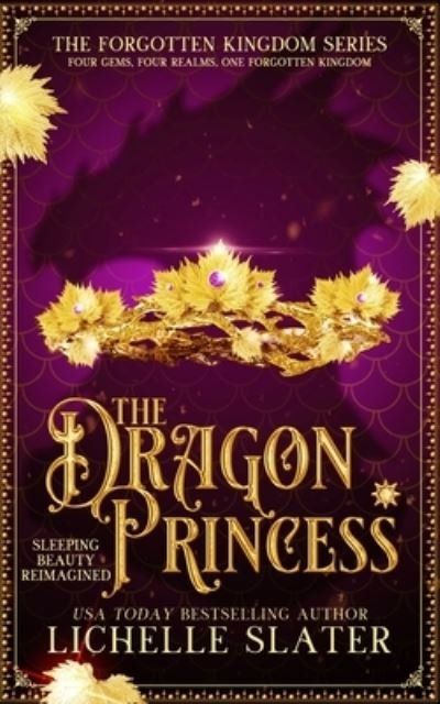 Cover for Lichelle Slater · The Dragon Princess (Paperback Bog) (2021)