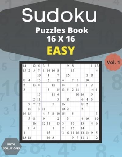 Cover for Houss Edition · Sudoku easy Puzzles 16 X 16 - volume 1 (Paperback Book) (2021)