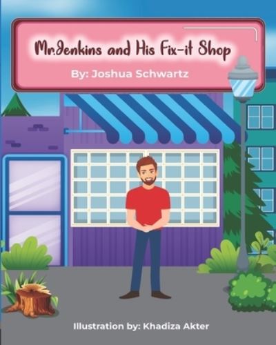 Cover for Joshua Schwartz · Mr. Jenkins and His Fix-it Shop - The Henry Jenkins's (Paperback Book) (2022)