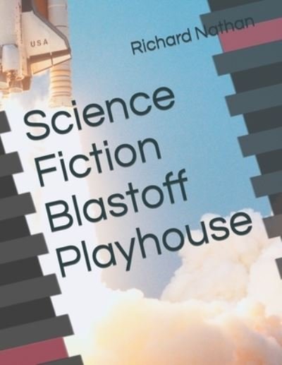 Cover for Amazon Digital Services LLC - Kdp · Science Fiction Blastoff Playhouse (Paperback Bog) (2022)