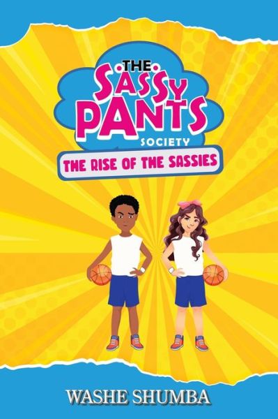 Cover for Washe Shumba · The Sassy Pants Society: Rise of the Sassies (Paperback Book) (2022)