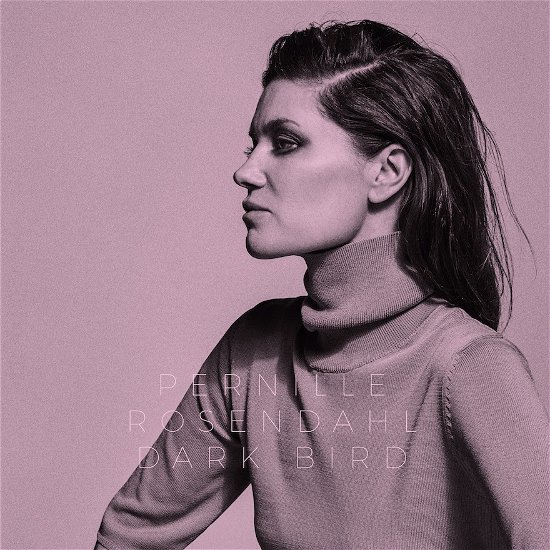 Cover for Pernille Rosendahl · Dark Bird (LP) (2016)