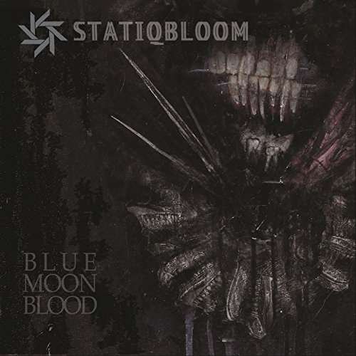 Blue Moon Blood - Statiqbloom - Musik - TRANSLATION LOSS - 0020286223702 - 28. april 2017