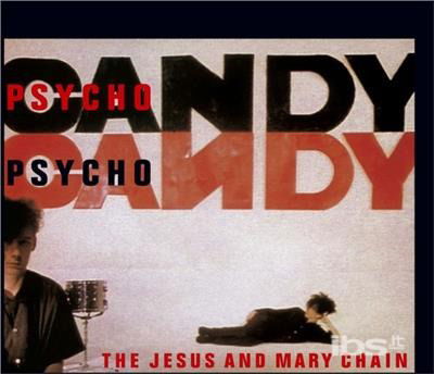 Psychocandy - The Jesus and Mary Chain - Music -  - 0081227993702 - March 25, 2008