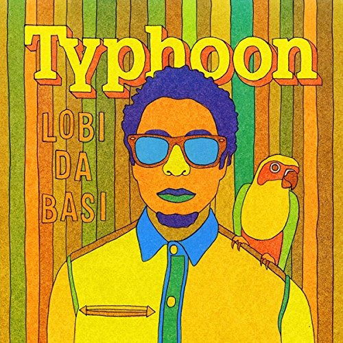 Lobi Da Basi - Typhoon - Muzyka - TOP NOTCH - 0602537958702 - 18 września 2014