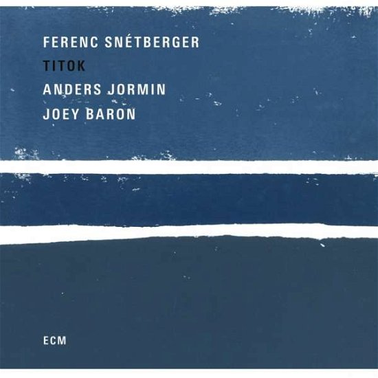Cover for Ferenc Snetberger / Anders Jormin / Joey Baron · Titok (CD) (2017)