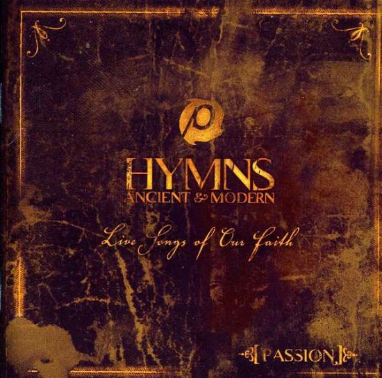 Cover for Passion Worship Band · Passion Worship Band-passion:hymns (CD)