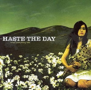 Cover for Haste the Day · When Everything Falls (CD) [Enhanced edition] (2005)