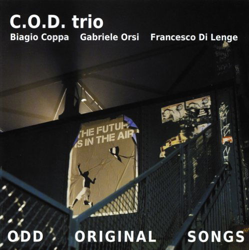 Cover for C.O.D. Trio · Odd Original Songs (CD) (2011)