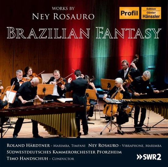 Brazilian Fantasy - Ney Rosauro - Musiikki - PROFIL - 0881488170702 - keskiviikko 25. lokakuuta 2017