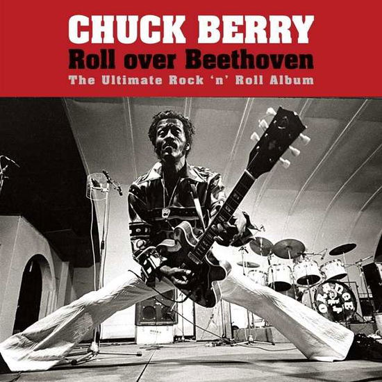 Roll over Beethoven - Chuck Berry - Musikk - LE CHANT DU MONDE - 3149024277702 - 25. januar 2018