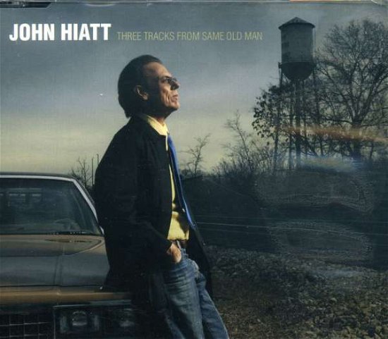 Three Tracks from Same Old Man / - John Hiatt - Musik - SOREV - 3481573846702 - 29. Mai 2008