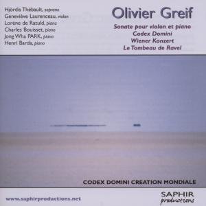 Violinsonate/codex Domini/wienerkonzert - Olivier Greif - Musique - SAPHI - 3760028690702 - 25 juin 2010