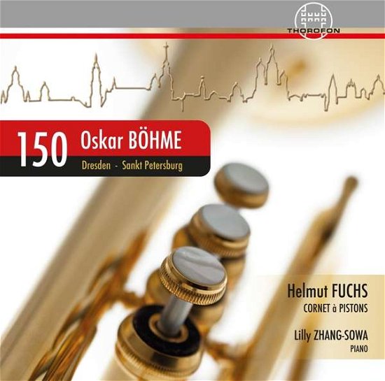 Cover for Bohme / Fuchs / Zhang-sowa · 150 Jahre Oskar Bohme (CD) (2021)