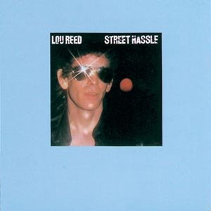 Cover for Lou Reed · Street Hassle (CD) (2008)