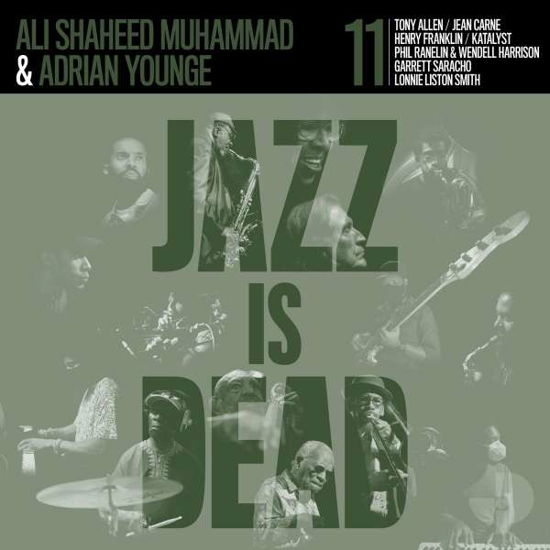 Cover for Younge, Adrian and Ali Shaheed Muhammad · Jazz Is Dead 011 (CD) (2022)