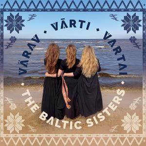 Cover for Baltic Sisters · Varav / Varti / Vartai (CD) [Digipak] (2025)