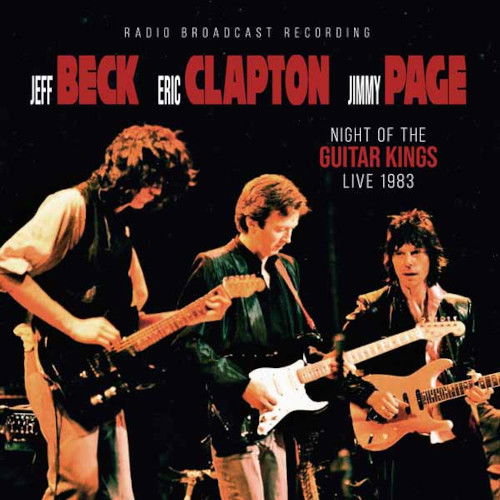 Night of the Guitar Kings 1983 (Red Vinyl) - Jeff Beck, Eric Clapton, Jimmy Page - Music - IDS - 4262428982702 - February 21, 2025