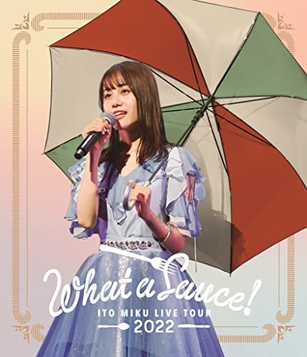 Cover for Ito Miku · Ito Miku Live Tour 2022[what a Sauce!] (MBD) [Japan Import edition] (2022)