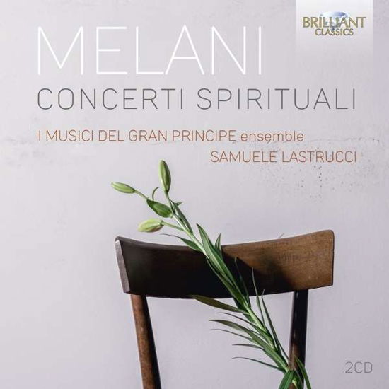 Melani: Concerti Spirituali - I Musici Del Gran Principe / Samuele Lastrucci - Musik - BRILLIANT CLASSICS - 5028421959702 - 15. november 2019