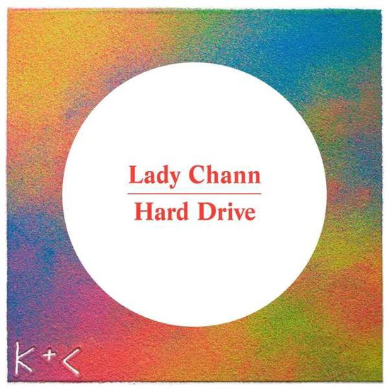 Cover for Lady Chann · Hard Drive (VINYL) (2017)