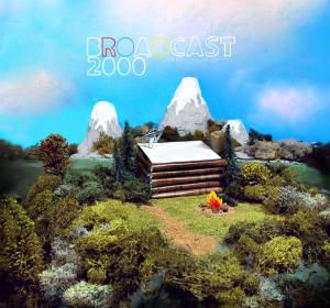 Cover for Broadcast 2000 (CD) (2011)