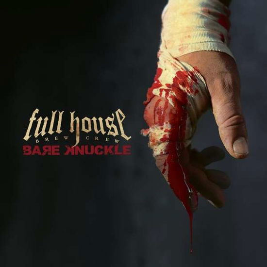 Cover for Full House Brew Crew · Bare Knuckle (Lim. Transparent Red Vinyl) (LP) [Limited edition] (2020)