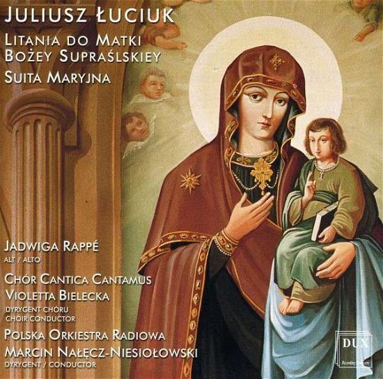 Cover for Luciuk / Rappe / Bielecka / Niesiolowski · Litany to Our Lady of Suprasi / Marian Suite (CD) (2002)