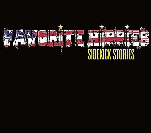 Cover for Favorite Hippes · Sidekick Stories (CD) (2014)