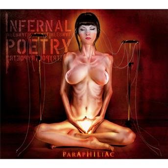 Infernal Poetry · Paraphiliac (CD) [Digipak] (2013)