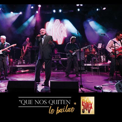 Cover for Los Sirex · Que Nos Quiten Lo Bailao (CD) (2018)