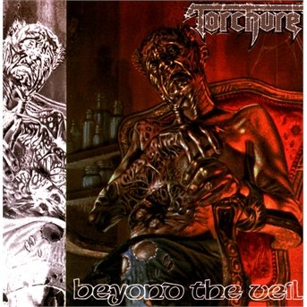 Cover for Torchure · Beyond The Veil (CD) [Reissue edition] (2013)