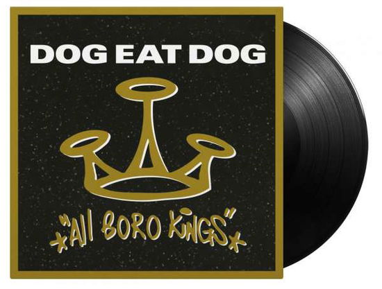 All Boro Kings (Black) - Dog Eat Dog - Musiikki - MUSIC ON VINYL - 8719262020702 - perjantai 7. tammikuuta 2022