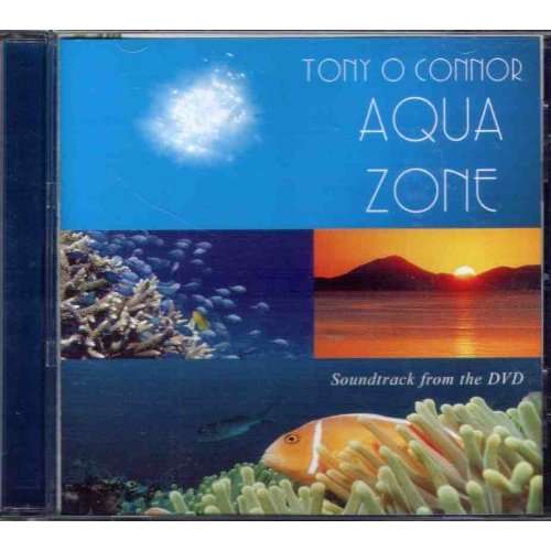 Cover for Tony O'connor · Aqua Zone:soundtrack (CD) (2011)