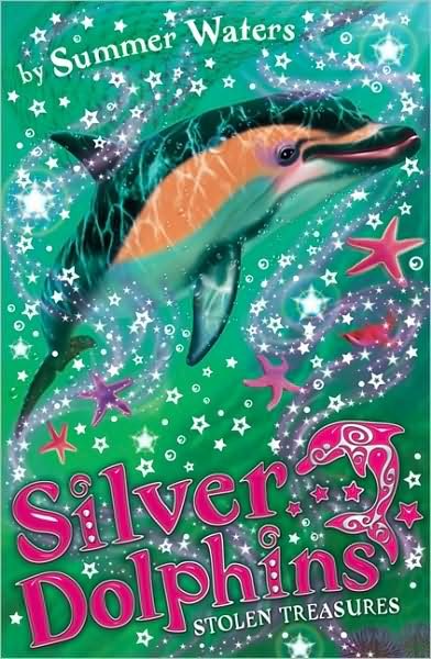 Cover for Summer Waters · Stolen Treasures - Silver Dolphins (Paperback Bog) (2009)