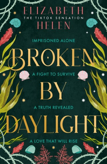 Cover for Elizabeth Helen · Broken by Daylight (Paperback Book) (2024)