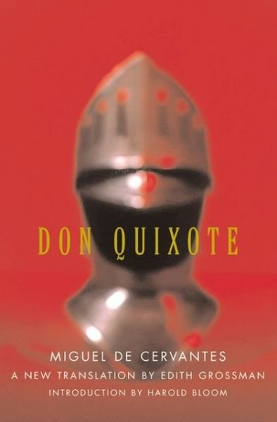 Don Quixote - Miguel de Cervantes - Books - HarperCollins - 9780060188702 - October 21, 2003