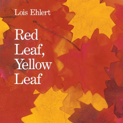 Cover for Lois Ehlert · Red Leaf, Yellow Leaf (Paperback Book) (2023)