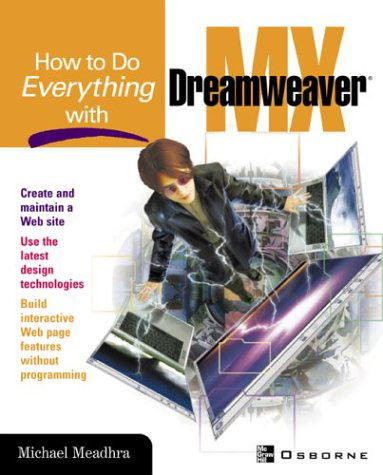 Cover for Michael Meadhra · How to Do Everything with Dreamweaver (R) Mx (Paperback Book) [2nd edition] (2002)