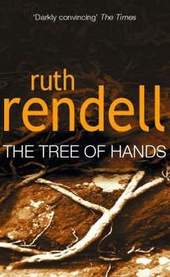 Cover for Ruth Rendell · Tree Of Hands: a compulsive and darkly compelling psychological thriller from the award winning Queen of Crime, Ruth Rendell (Paperback Bog) [New edition] (1994)