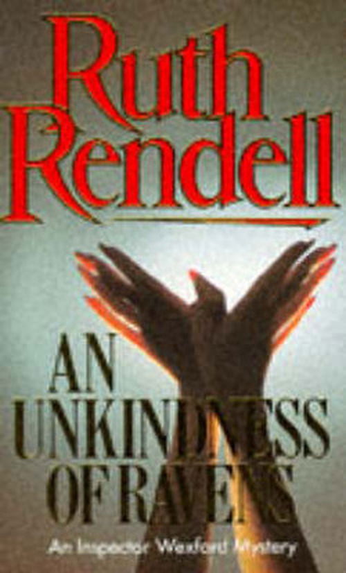 Cover for Ruth Rendell · An Unkindness Of Ravens: an absorbing Wexford mystery from the award-winning Queen of Crime, Ruth Rendell - Wexford (Taschenbuch) (1994)