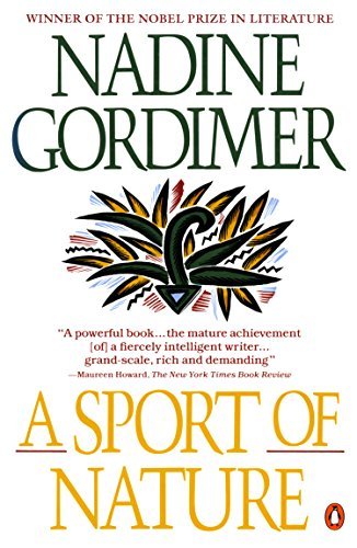 A Sport of Nature - Nadine Gordimer - Böcker - Penguin Putnam Inc - 9780140084702 - 1 mars 1988