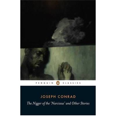 The Nigger of the Narcissus and Other Stories - Joseph Conrad - Libros - Penguin Books Ltd - 9780141441702 - 18 de diciembre de 2007