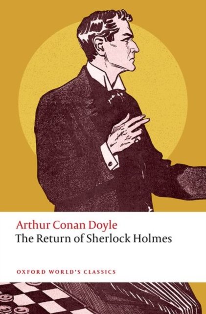 Cover for Arthur Conan Doyle · The Return of Sherlock Holmes - Oxford World's Classics (Paperback Bog) (2023)